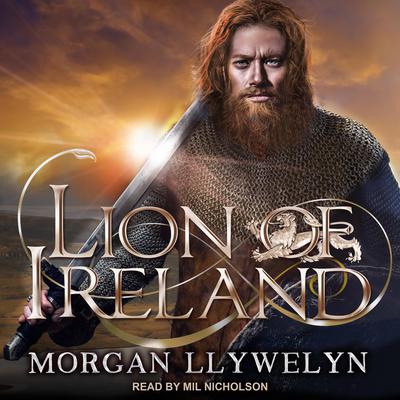 Lion of Ireland Audiobook, by Morgan Llywelyn