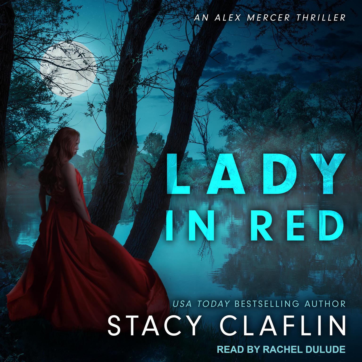 Lady in Red Audiobook, by Stacy Claflin