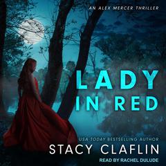 Lady in Red Audiobook, by Stacy Claflin