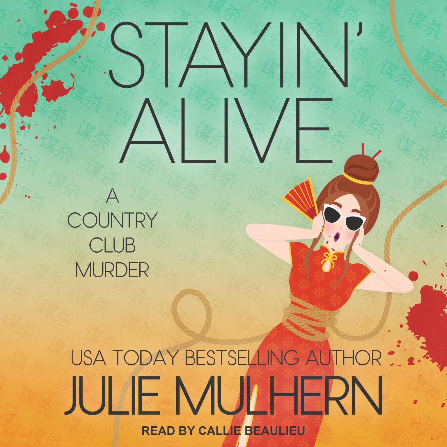 Stayin Alive Audiobook, by Julie Mulhern