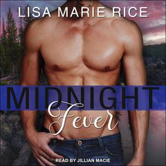 Midnight Fever Audiobook, by Lisa Marie Rice