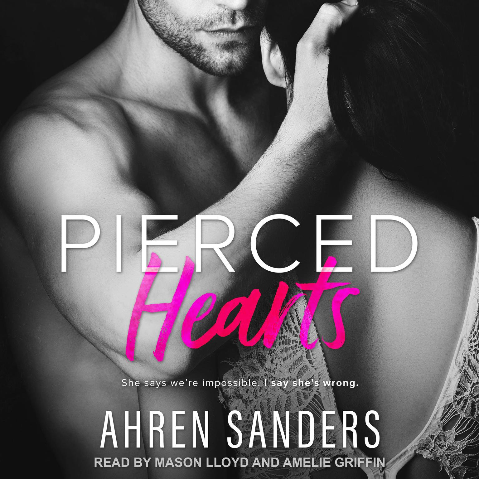 Pierced Hearts Audiobook, by Ahren Sanders