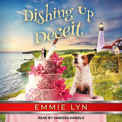 Dishing Up Deceit Audiobook, by Emmie Lyn