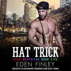 Hat Trick Audiobook, by Eden Finley
