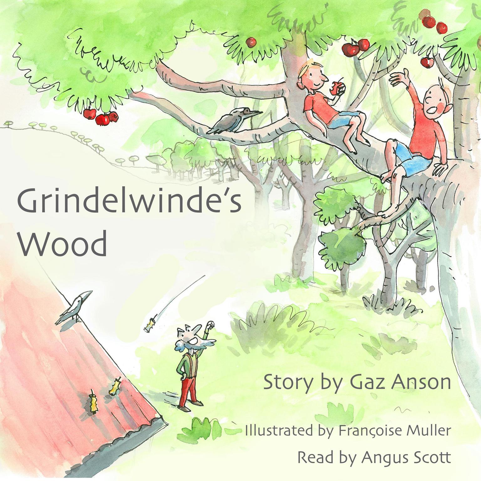 Grindelwindes Wood Audiobook, by Gaz Anson
