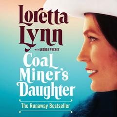 Coal Miner's Daughter Audiobook, by 