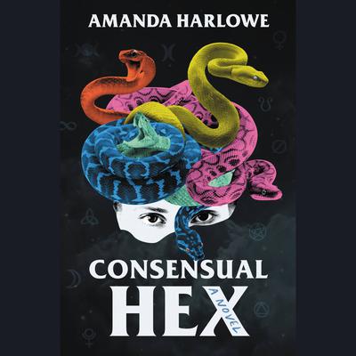 Consensual Hex Audiobook, by Amanda Harlowe