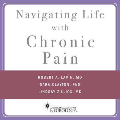 Navigating Life with Chronic Pain Audiobook, by Sara Clayton