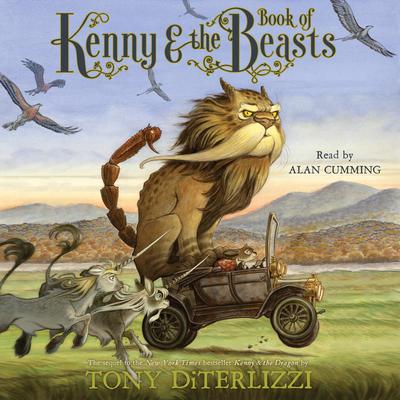 Kenny & the Book of Beasts Audiobook, by Tony DiTerlizzi
