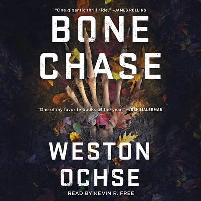 Bone Chase Audiobook, by Weston Ochse