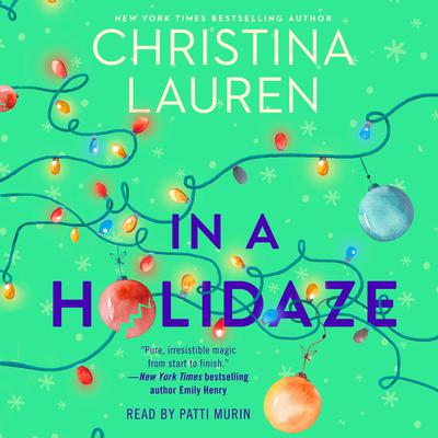 In a Holidaze Audiobook, by Christina Lauren