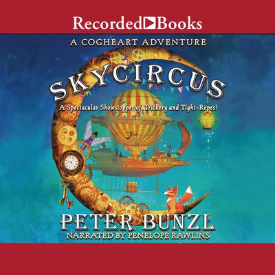 Skycircus Audiobook, by Peter Bunzl