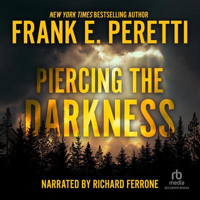 Piercing the Darkness Audiobook, by 