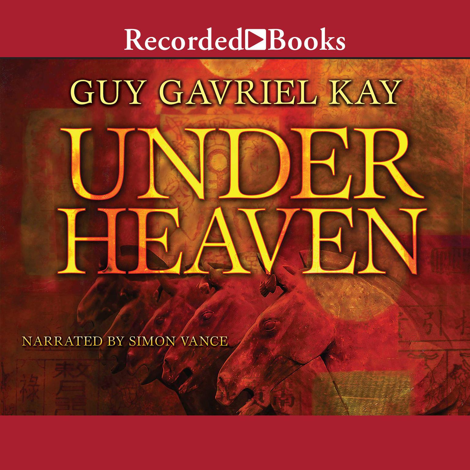 Under Heaven Audiobook, by Guy Gavriel Kay