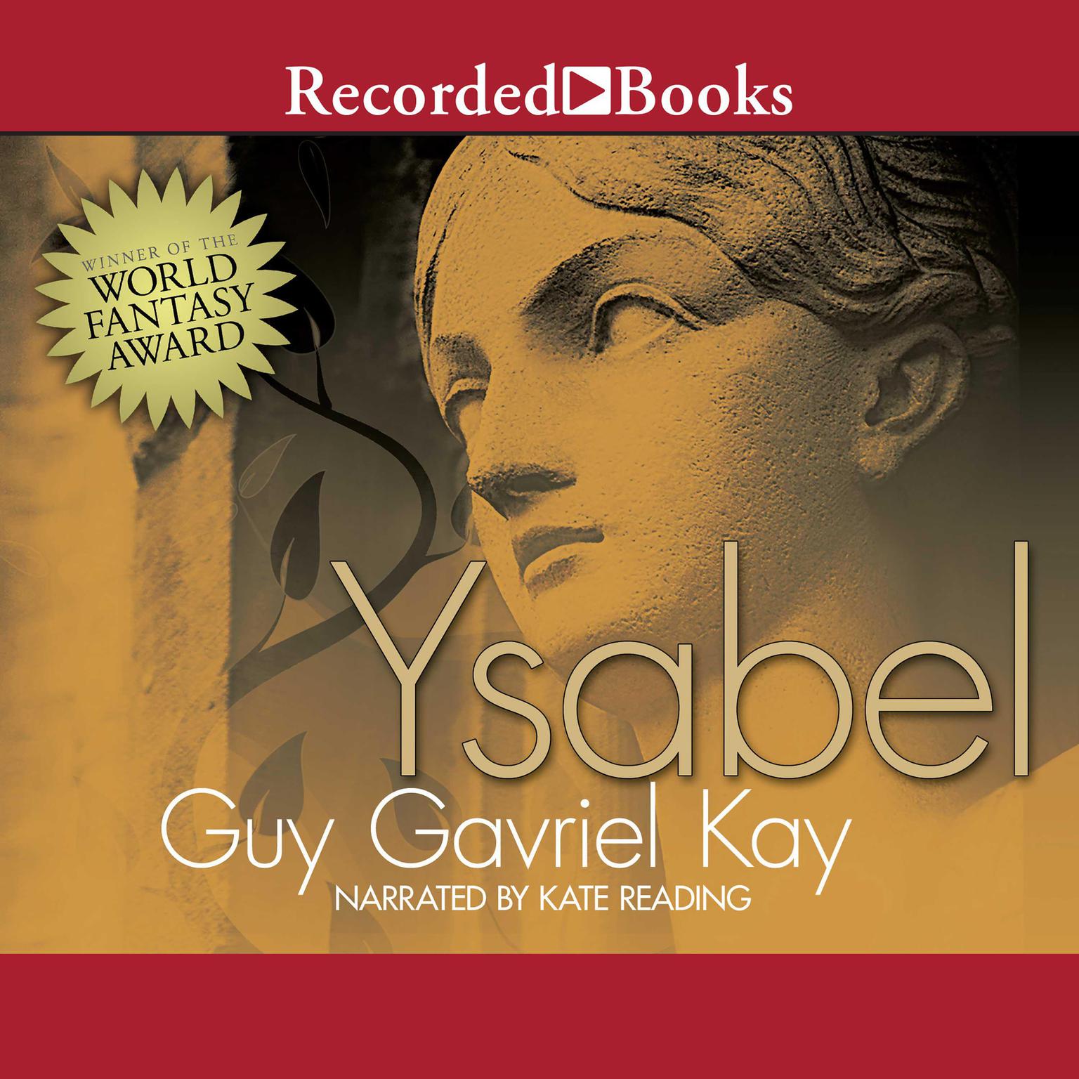 Ysabel: A Novel Audiobook, by Guy Gavriel Kay