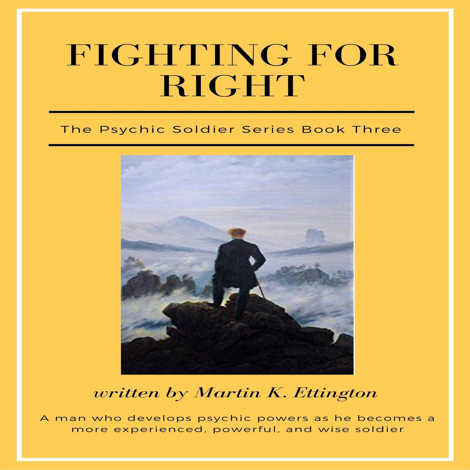 Fighting For Right Audiobook, by Martin K. Ettington
