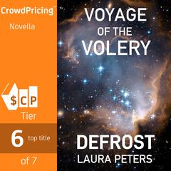 Voyage of the Volery: Defrost Audiobook, by Laura Peters