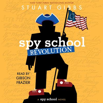 Spy School Revolution Audiobook, by Stuart Gibbs