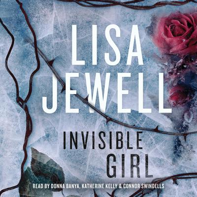 Invisible Girl: A Novel Audiobook, by 