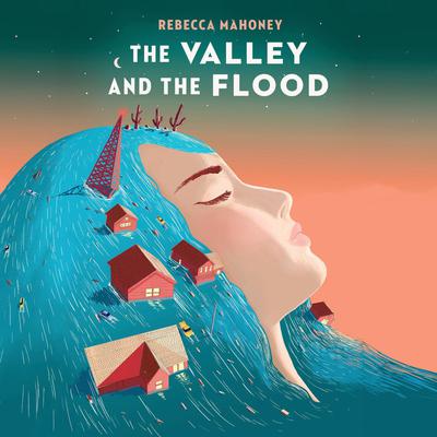 The Valley and the Flood Audiobook, by Rebecca Mahoney