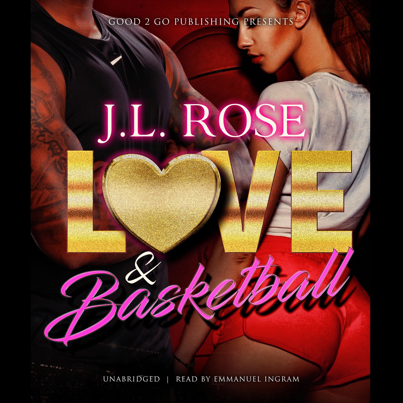 Love and Basketball Audiobook, by J. L. Rose