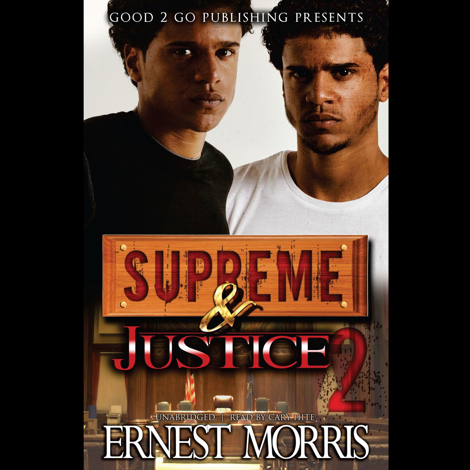 Supreme & Justice 2 Audiobook, by Ernest Morris
