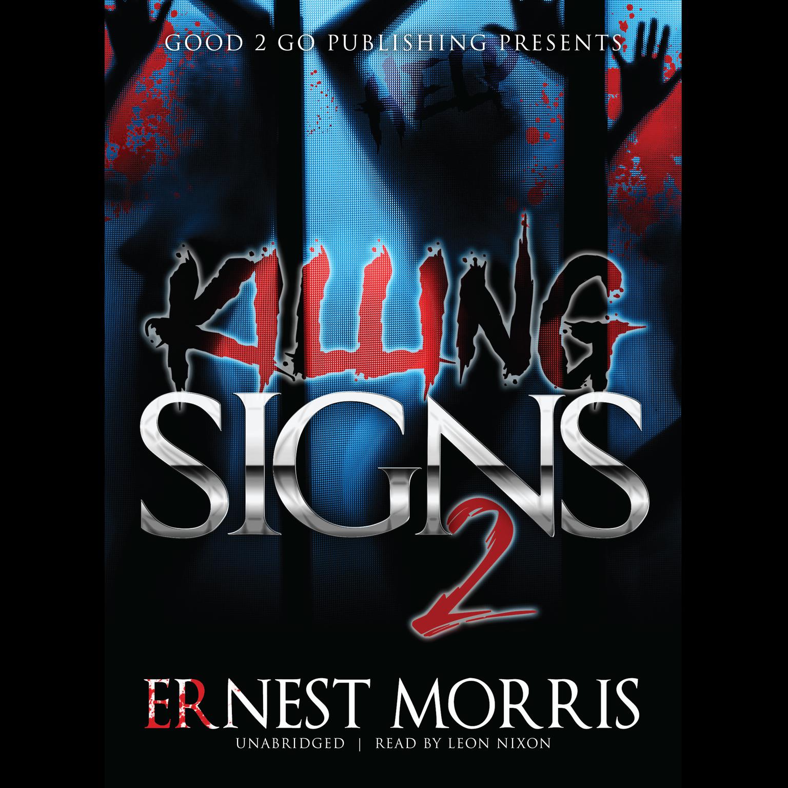 Killing Signs 2 Audiobook, by Ernest Morris