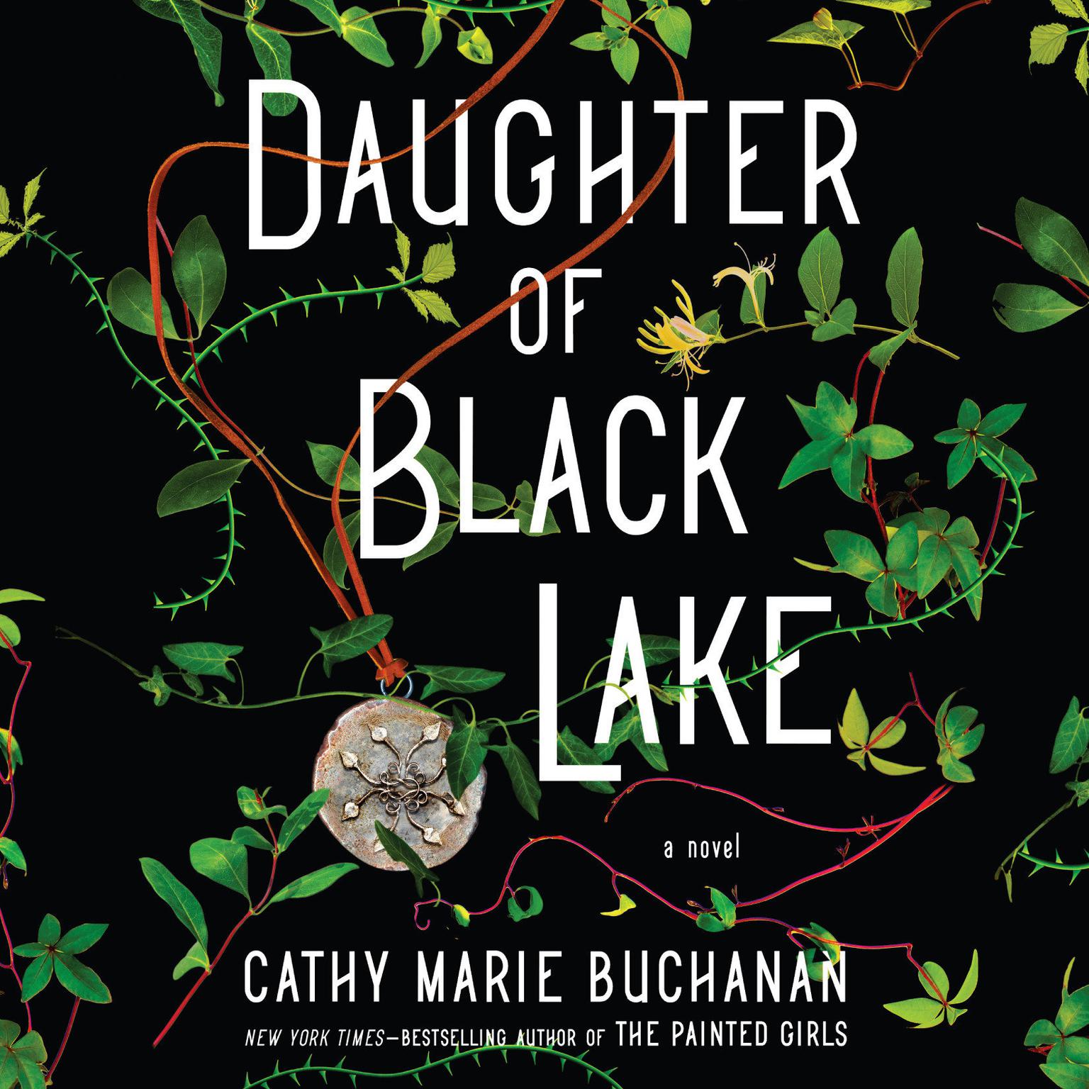 Daughter of Black Lake: A Novel Audiobook, by Cathy Marie Buchanan