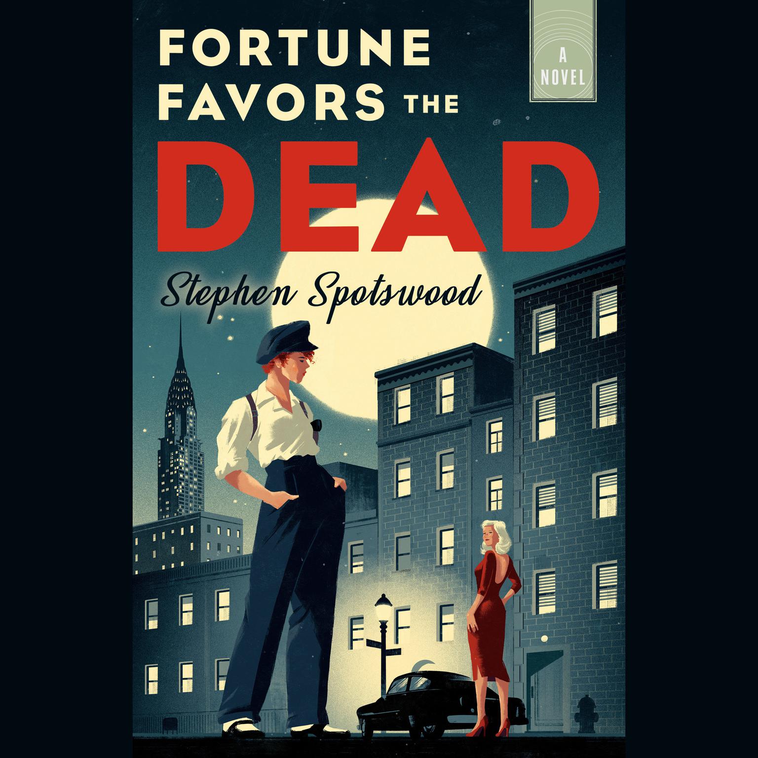 Fortune Favors the Dead: A Novel Audiobook, by Stephen Spotswood