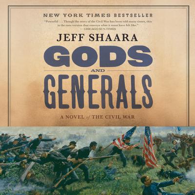 Gods and Generals: A Novel of the Civil War Audiobook, by Jeff Shaara