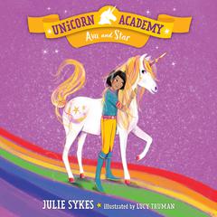 Unicorn Academy #3: Ava and Star Audiobook, by Julie Sykes