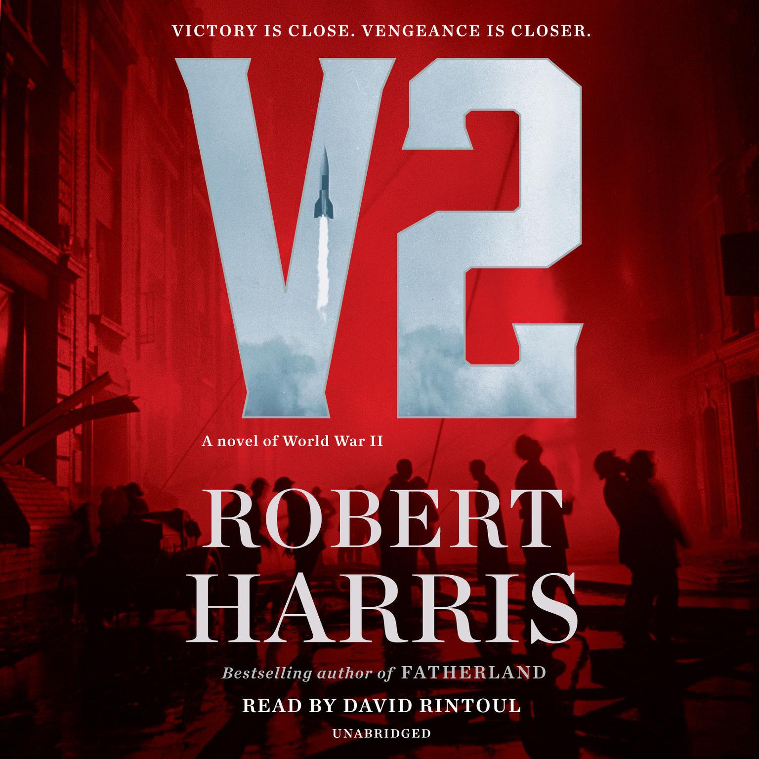 V2: A novel of World War II Audiobook, by Robert Harris