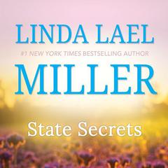 State Secrets Audiobook, by Linda Lael Miller