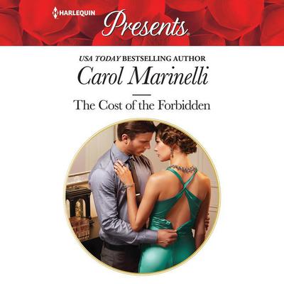 The Cost of the Forbidden Audiobook, by Carol Marinelli
