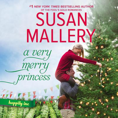 A Very Merry Princess Audiobook, by Susan Mallery