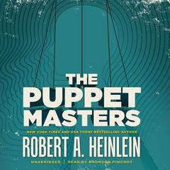 The Puppet Masters Audiobook, by Robert A. Heinlein