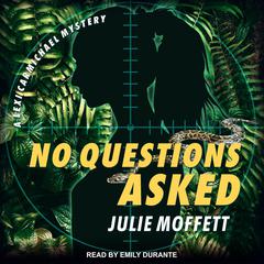 No Questions Asked Audiobook, by Julie Moffett