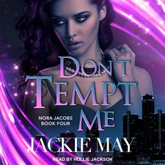 Don’t Tempt Me Audiobook, by Jackie May