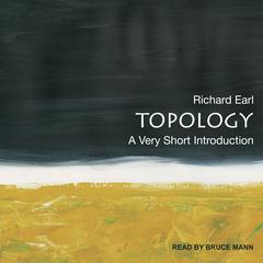 Topology: A Very Short Introduction Audiobook, by Richard Earl