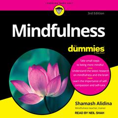 Mindfulness For Dummies: 3rd Edition Audiobook, by Shamash Alidina