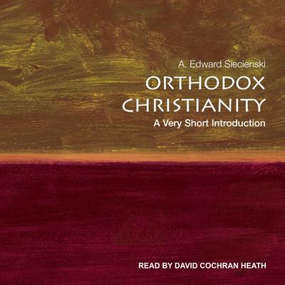 Orthodox Christianity: A Very Short Introduction Audiobook, by 