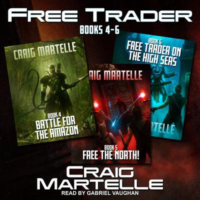 Free Trader Box Set: Books 4 - 6 Audiobook, by Craig Martelle