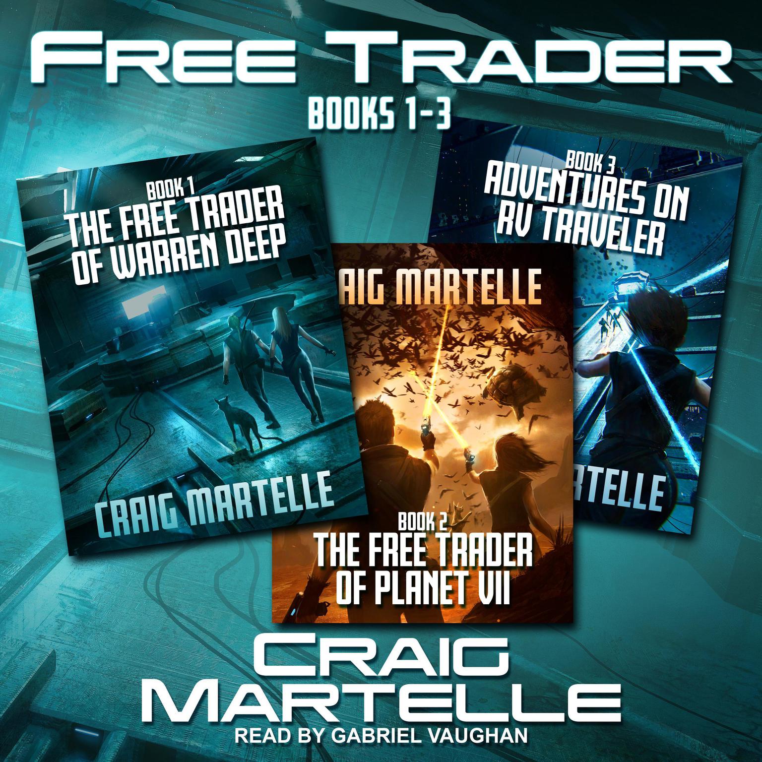 Free Trader Box Set: Books 1 - 3 Audiobook, by Craig Martelle