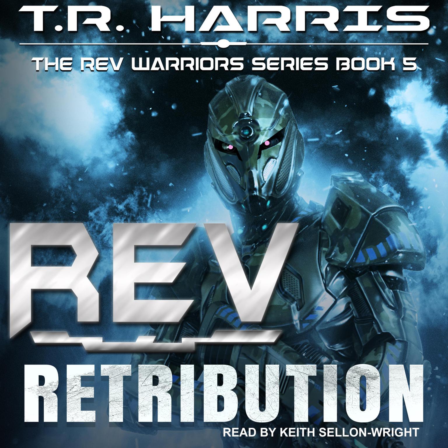 REV: Retribution Audiobook, by T. R. Harris