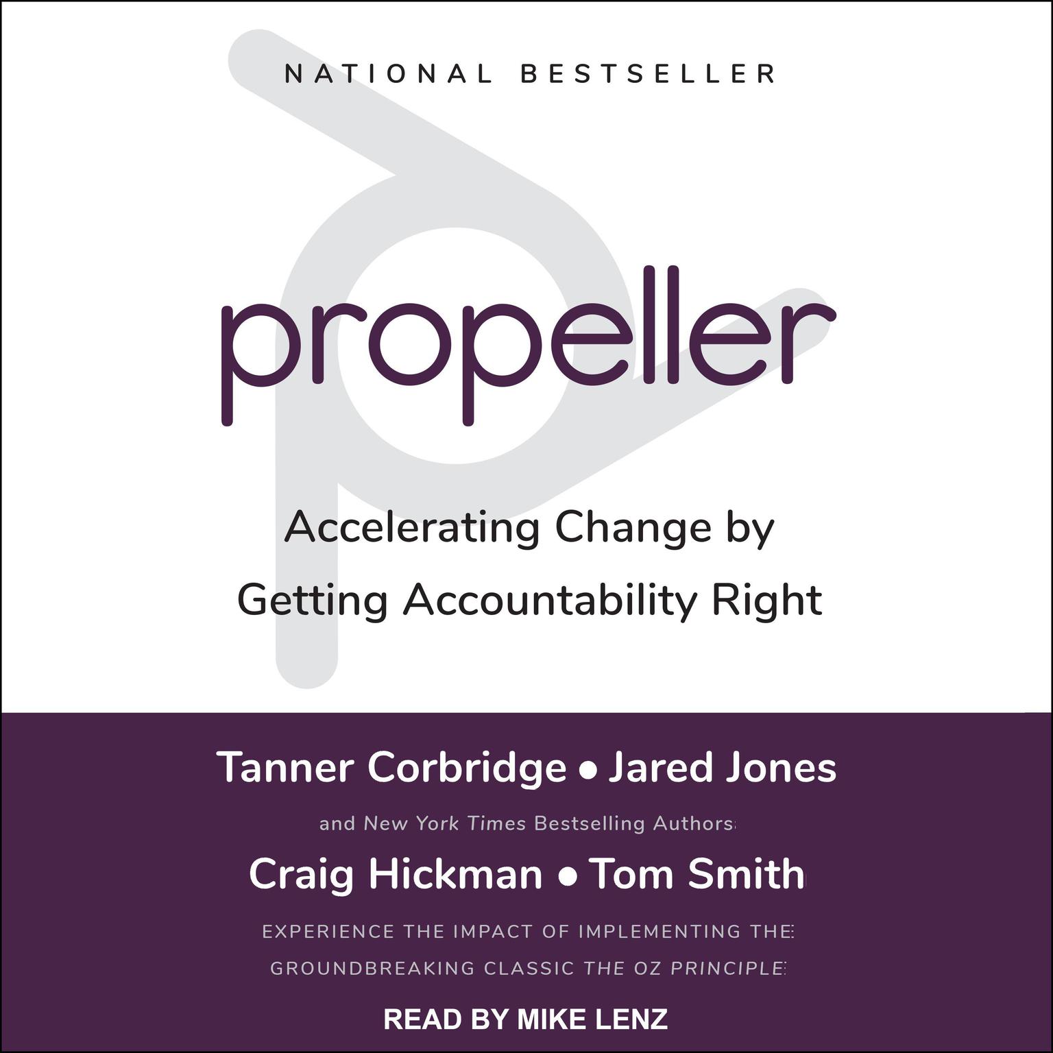 Propeller: Accelerating Change by Getting Accountability Right Audiobook, by Tanner Corbridge