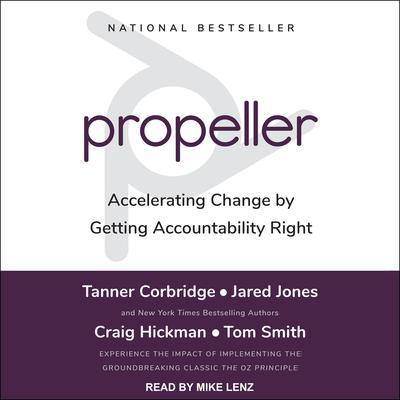Propeller: Accelerating Change by Getting Accountability Right Audiobook, by 
