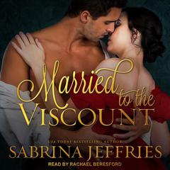 Married to the Viscount Audiobook, by Sabrina Jeffries
