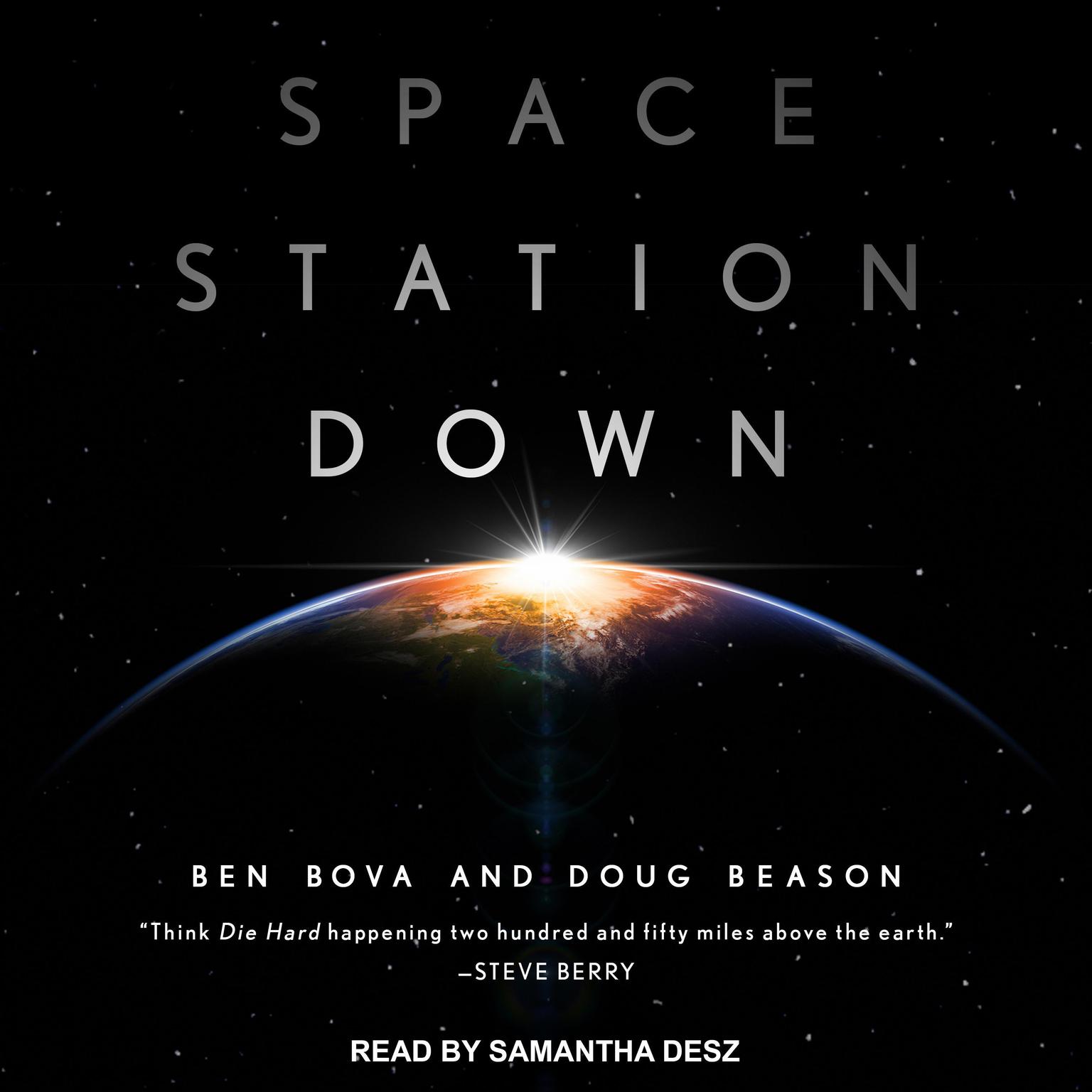 Space Station Down Audiobook, by Ben Bova