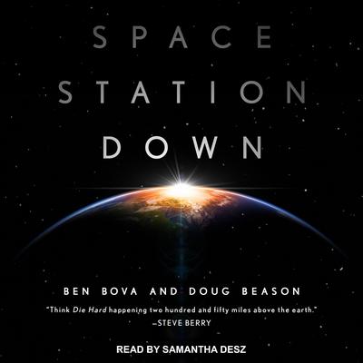 Space Station Down Audiobook, by Ben Bova