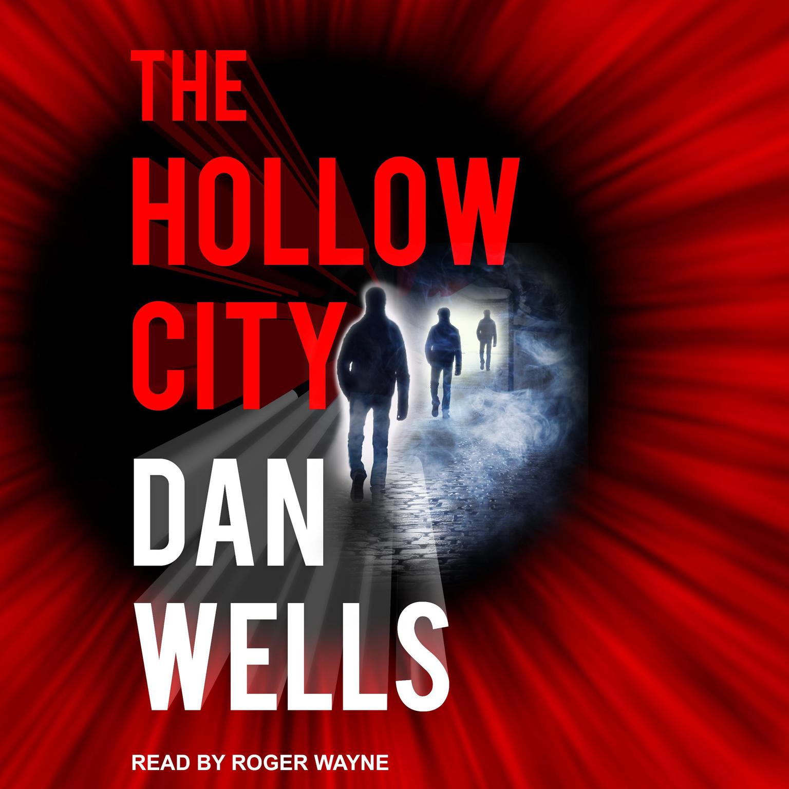 The Hollow City Audiobook, by Dan Wells